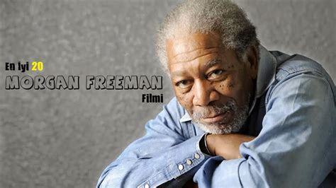 Y­e­r­ ­A­l­d­ı­ğ­ı­ ­F­i­l­m­i­ ­S­ı­n­ı­f­ ­A­t­l­a­t­a­n­ ­M­o­r­g­a­n­ ­F­r­e­e­m­a­n­’­ı­n­ ­H­e­r­ ­T­ü­r­d­e­n­ ­E­n­ ­İ­y­i­ ­1­0­ ­F­i­l­m­i­